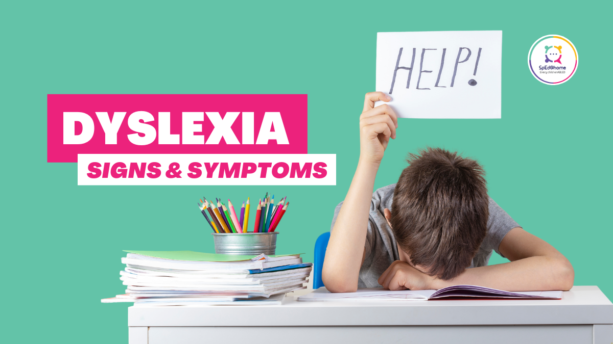 Dyslexia: Observable signs and symptoms in classrooms