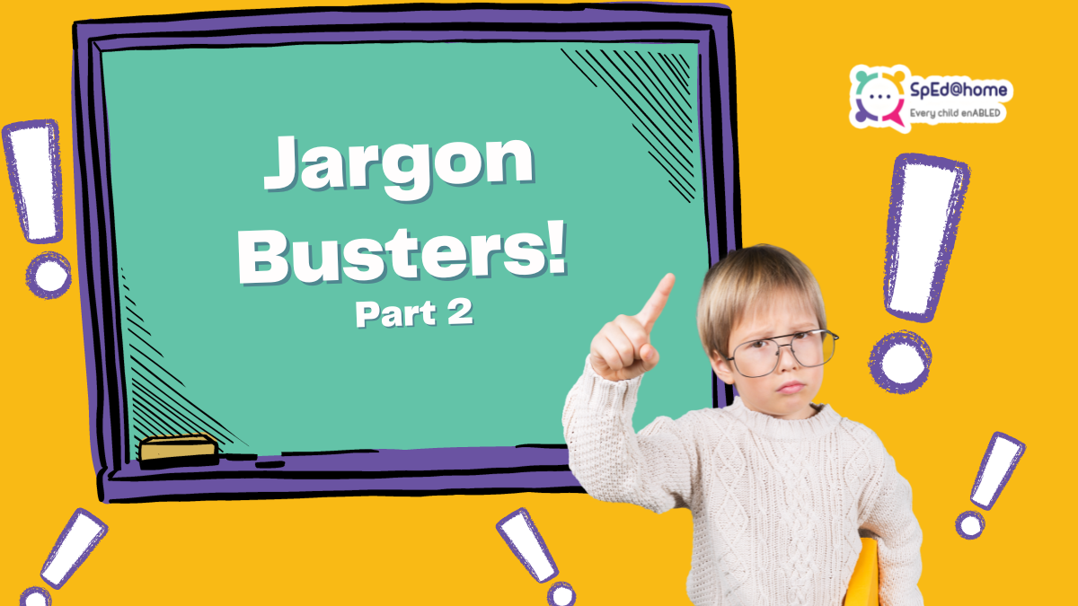 Special Education Jargon Buster – Part II