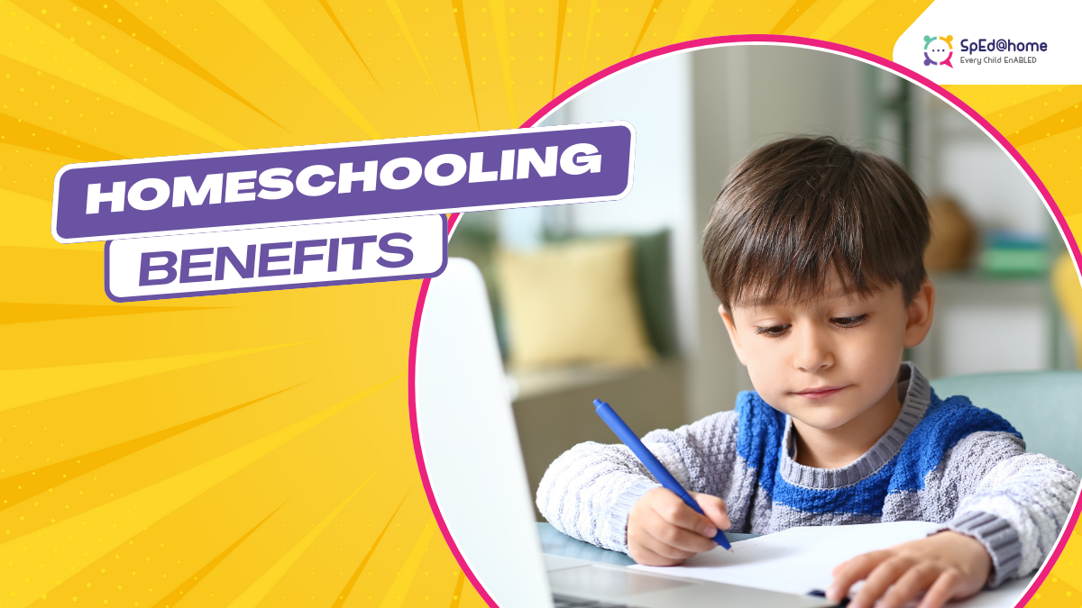 Homeschooling for children with special needs | Benefits